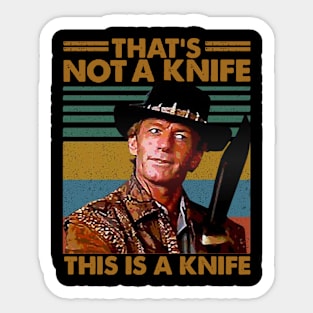 Crocodile Dundee That's Not A Knife Sticker